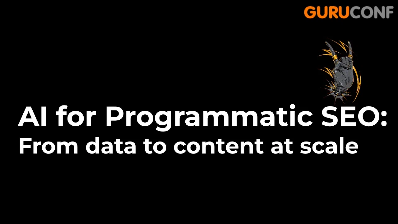 Title slide of the presentation about AI for Programmatic SEO, from data to content at scale.