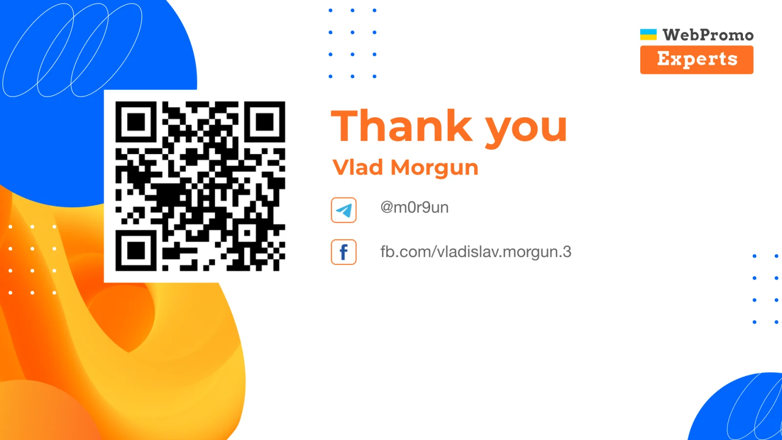 Closing slide with Vlad Morgun’s contact details.