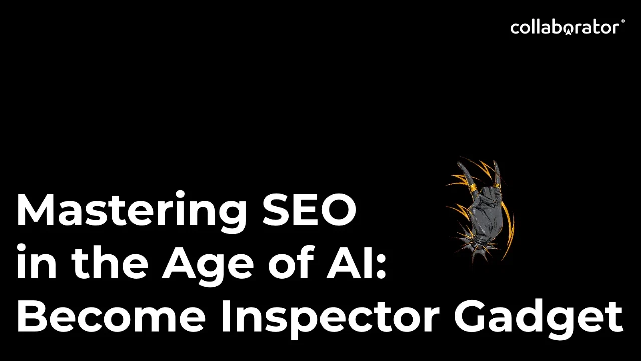 Title slide of the Inspector Gadget presentation about mastering SEO in the age of AI.