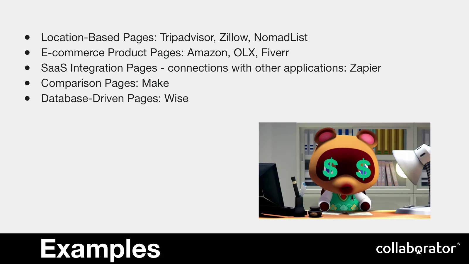 Examples: location pages, marketplace listings, integration pages, comparisons, and database-driven pages.