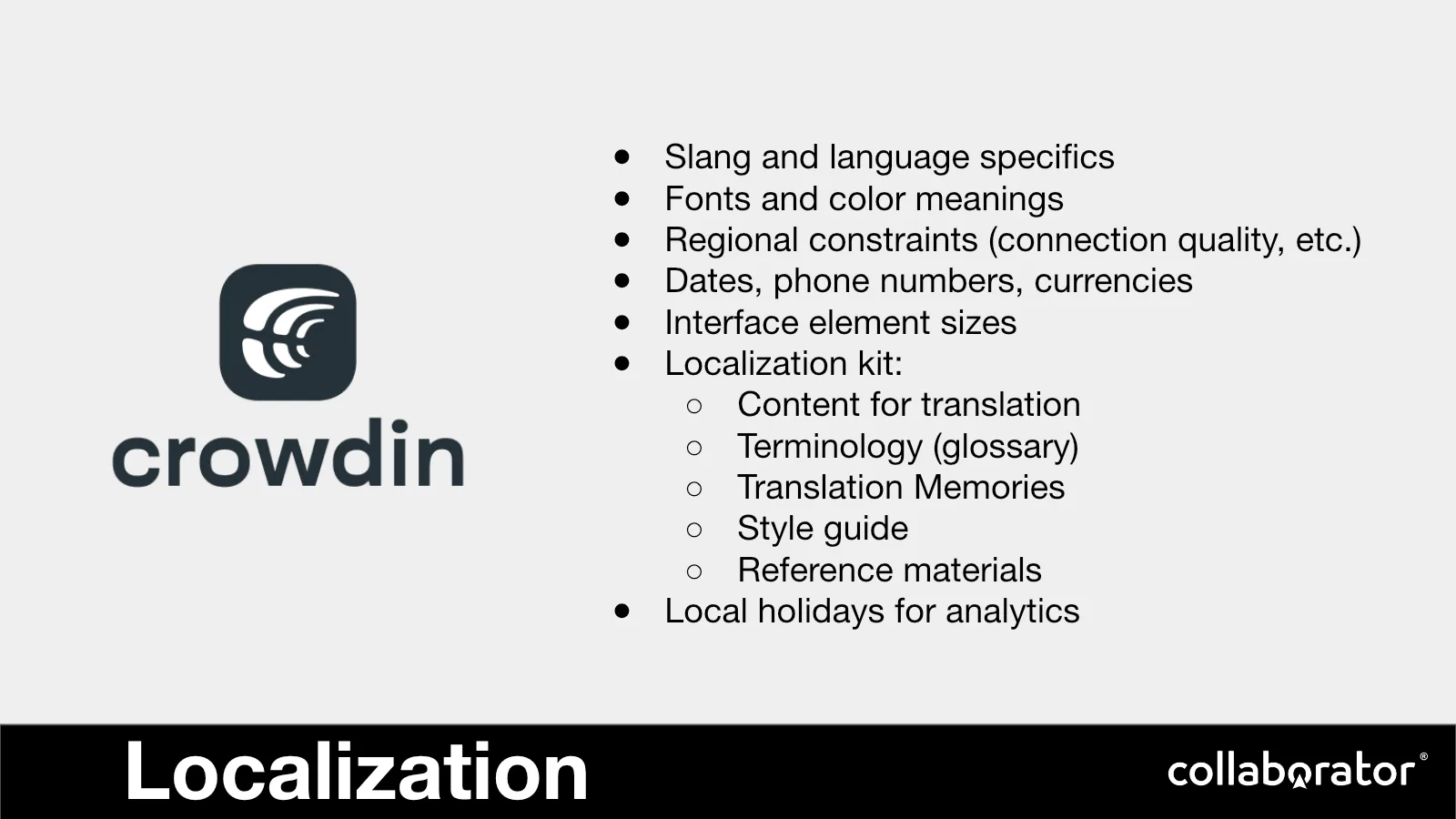 Localization factors and the components of a localization kit.